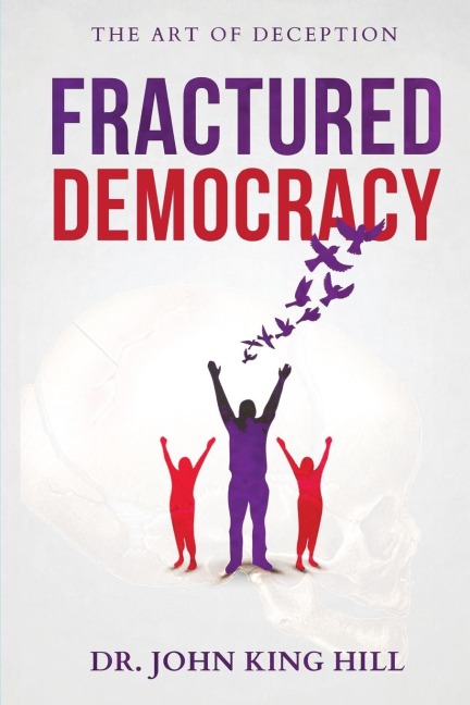 FRACTURED DEMOCRACY