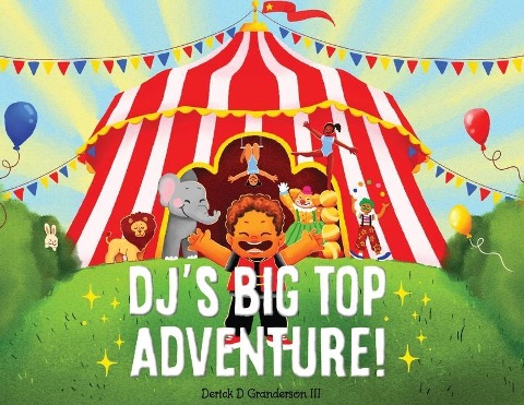 Djs Big Top Adventure!