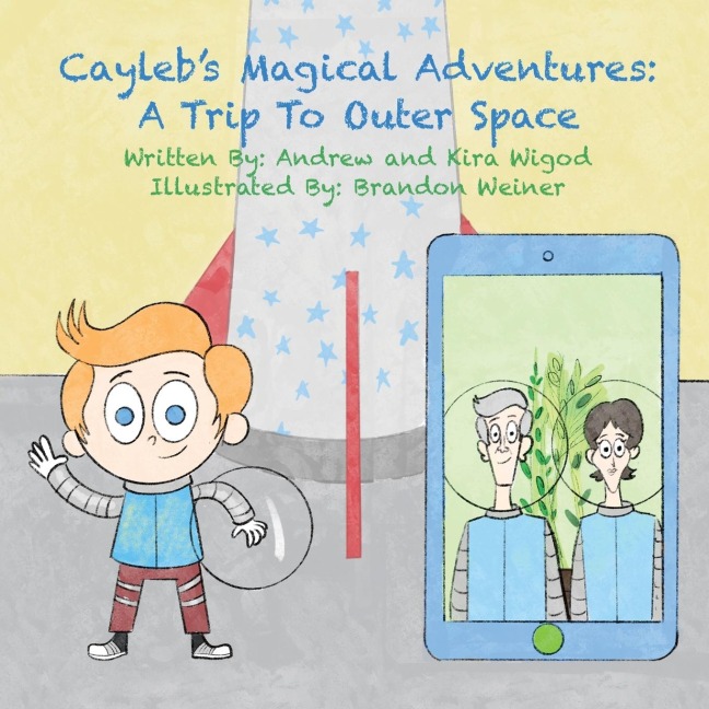 Caylebs Magical Adventures: A Trip To Outer Space
