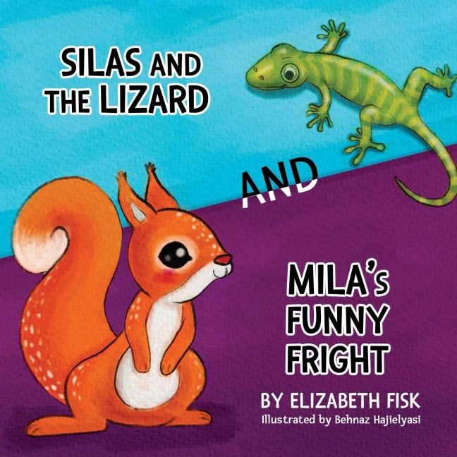 Silas and the Lizard, and Milas Funny Fright