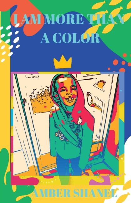 I AM MORE THAN  A COLOR!: POWER ON PURPOSE