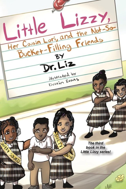 Little Lizzy, Her Cousin Lori, and the Not-So-Bucket-Filling Friends