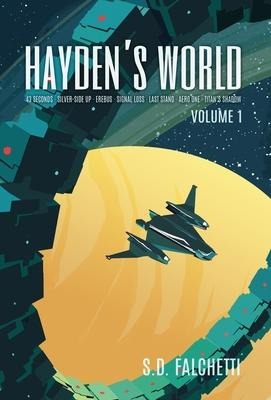 Haydens World: Volume 1