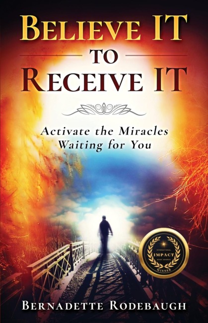 Believe It to Receive It