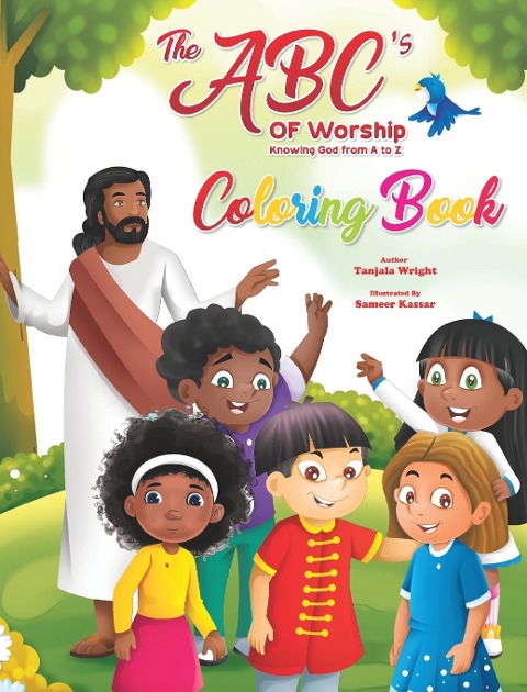 The ABCs of Worship: Knowing God from A to Z Coloring Book
