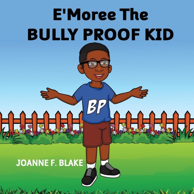 EMoree The Bully Proof Kid