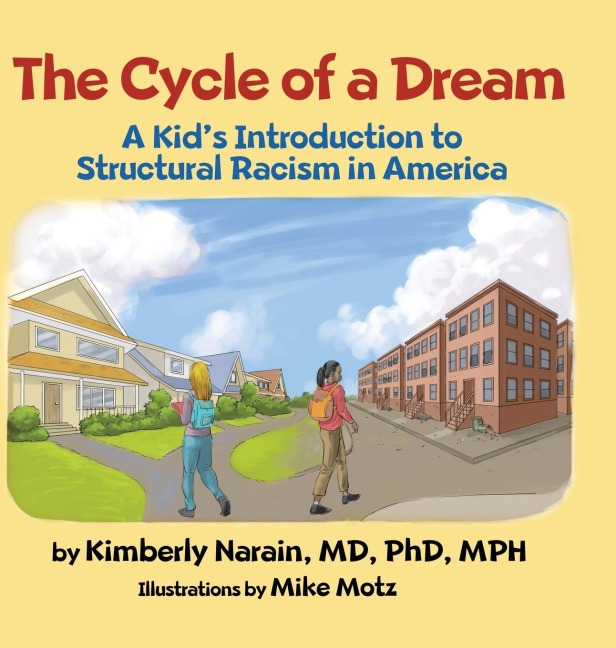 The Cycle of a Dream: A Kids Introduction to Structural Racism in America