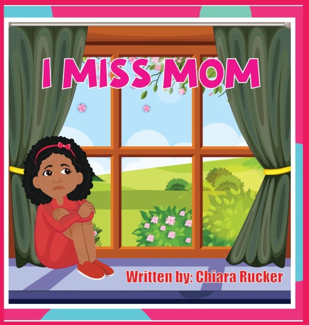I Miss Mom