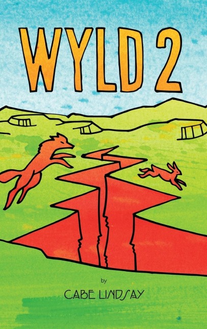 WYLD: Book Two
