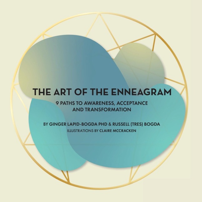 THE ART OF THE ENNEAGRAM: 9 PATHS TO AWARENESS, ACCEPTANCE AND TRANSFORMATION