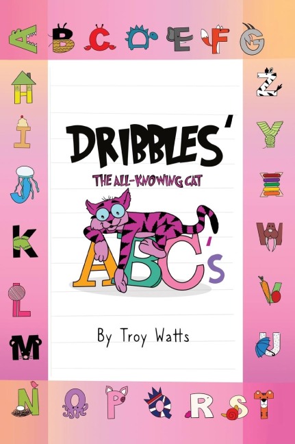 Dribbles The All-Knowing Cat ABCs