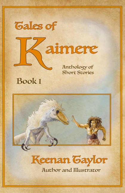 Tales of Kaimere: Anthology 1