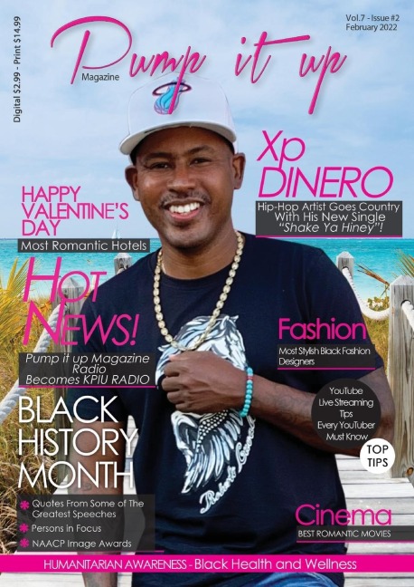 Pump it up magazine: Xp Dinero - Hip-Hop Artist Goes Country With His New Single Shake Ya Hiney : Pump it up Magazine - Vol.6 - Issue#12 with Bass Player Mitchell Coleman Jr.