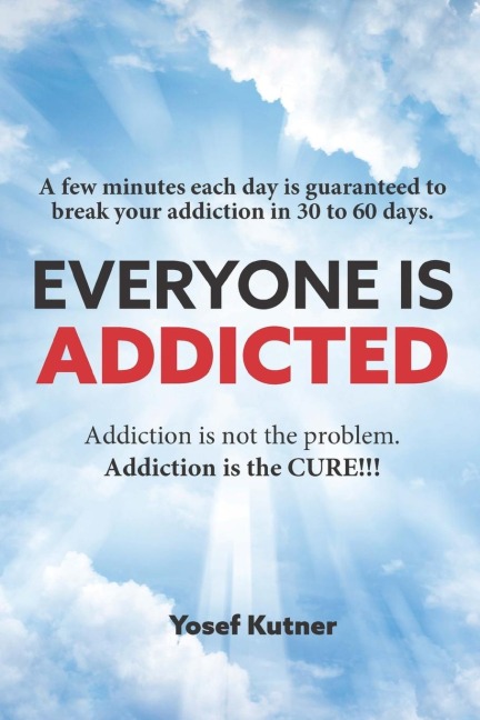 Everyone Is Addicted: Not Self-Help