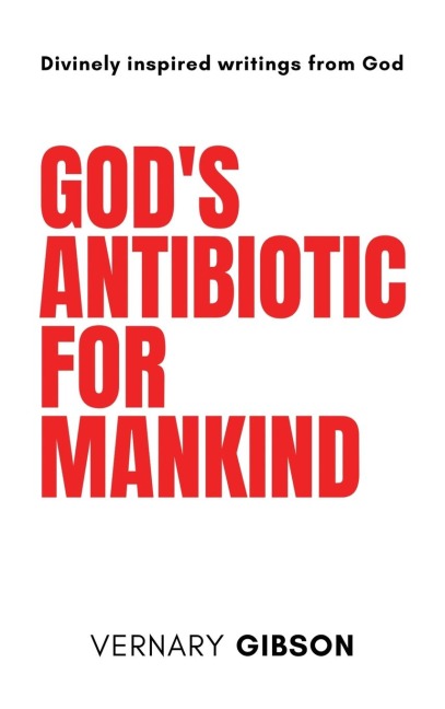 Gods Antibiotic For Mankind