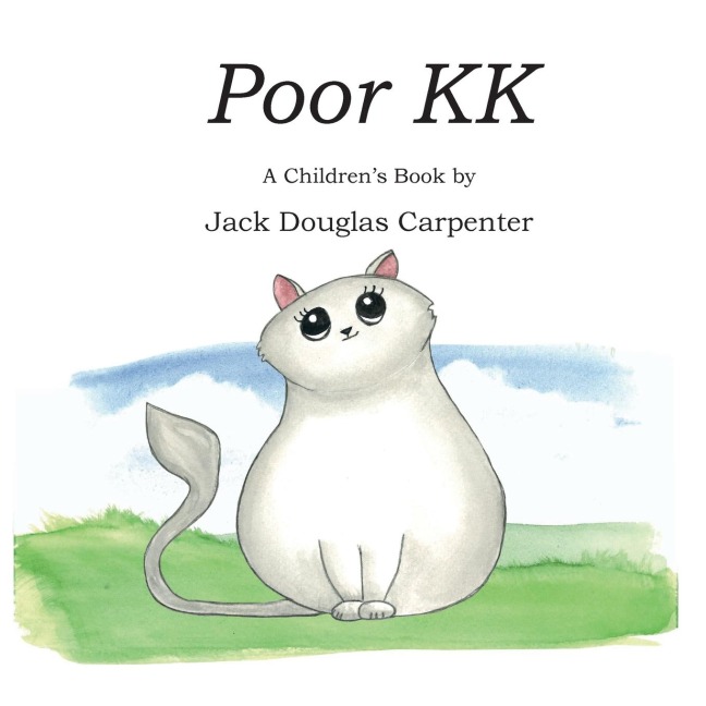 Poor KK: A Childrens Book