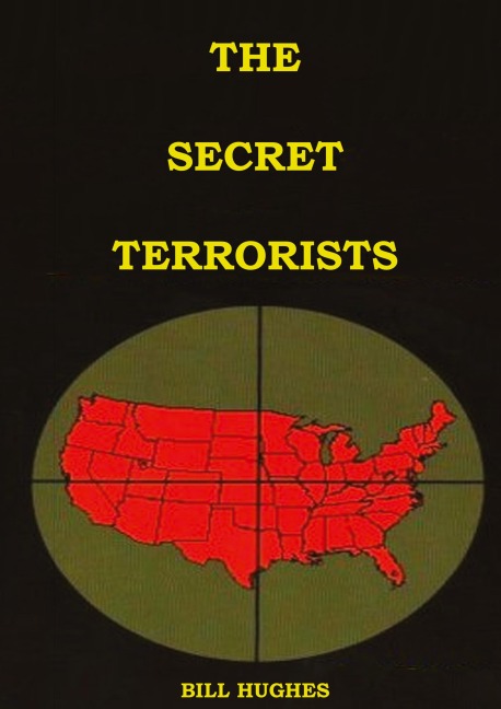 The Secret Terrorists: (the responsables of the Assassination of Lincoln, the Sinking of Titanic, the world trade center and more with good content information)