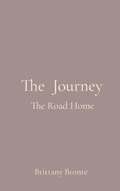 The  Journey: The Road Home