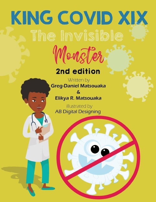 KING COVID XIX: The Invisible Monster