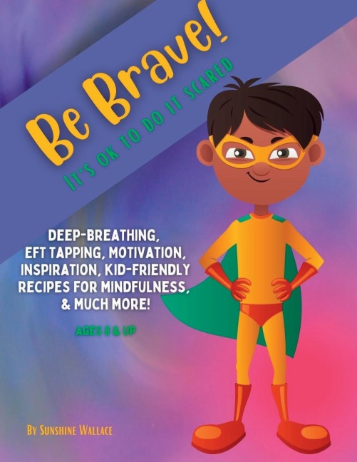 Be Brave!