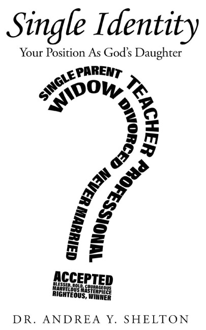Single Identity: Your Position as Gods Daughter