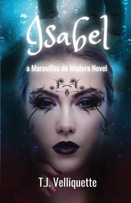 Isabel: a Maravillas de Madera Novel