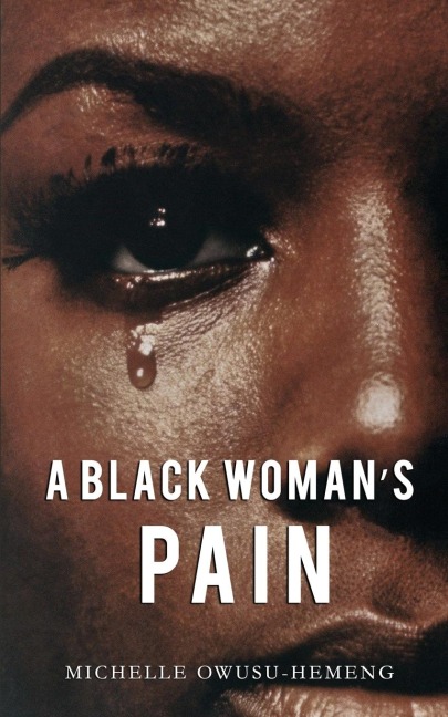 A Black Womans Pain