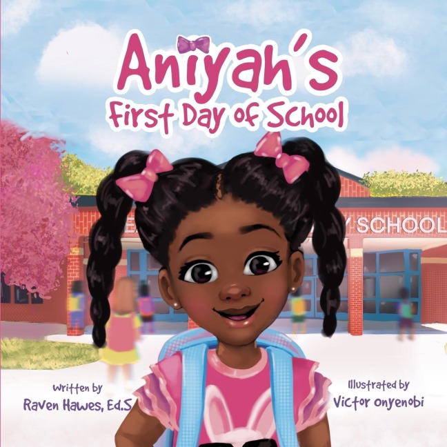Aniyahs First Day of School