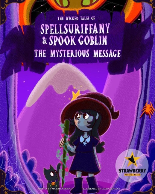 Spellsuriffany & Spook Goblin: The Mysterious Message