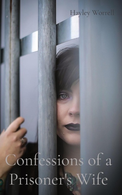 Confessions of a Prisoners Wife