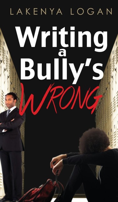 Writing a Bullys Wrong