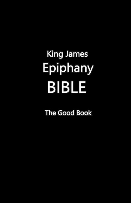 King James Epiphany Bible  (Black Cover)