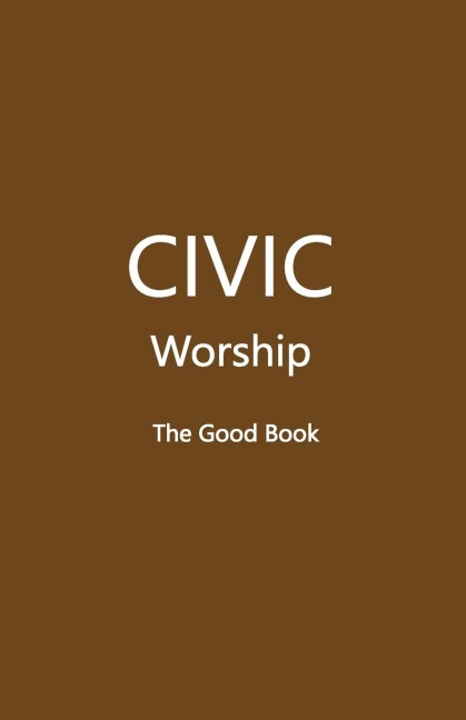 CIVIC Worship The Good Book (Brown Cover)