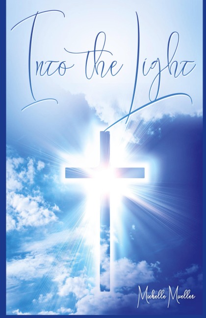 Into the Light