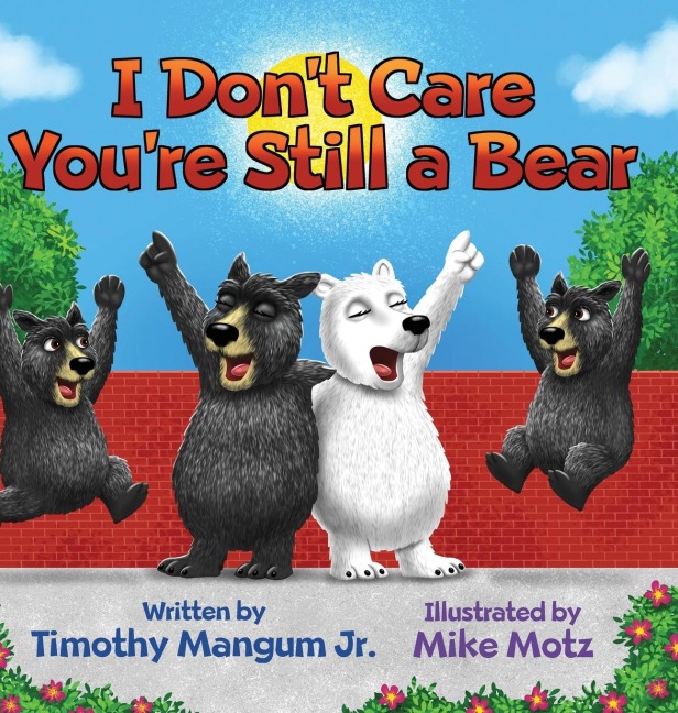 I Dont Care Youre Still a Bear