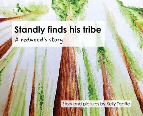 Standly finds his tribe: A redwoods story
