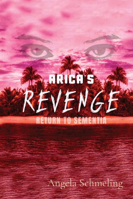 Aricas Revenge: Return to Sementia