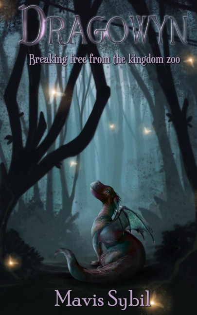 DRAGOWYN: Breaking Free From The Kingdom Zoo
