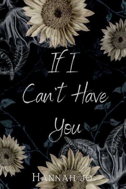 If I Cant Have You