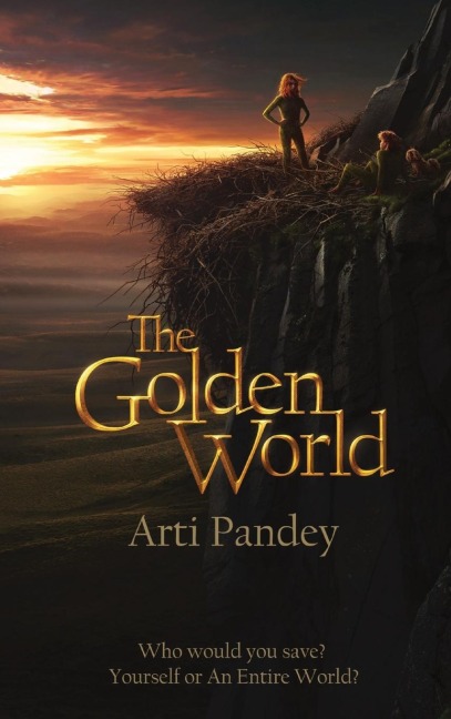 The Golden World: Who would you save? Yourself or an Entire World?
