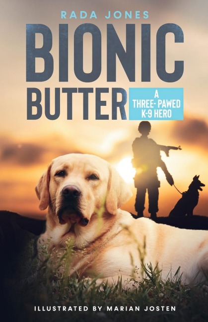 BIONIC BUTTER: A Three-Pawed K-9 Hero.