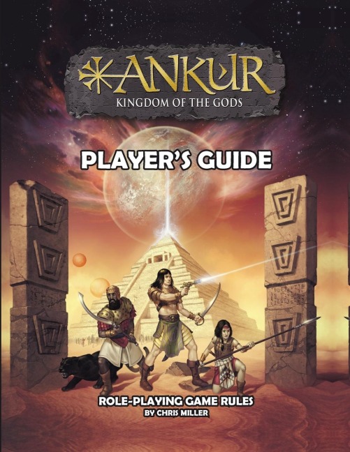 ANKUR kingdom of the gods Players Guide: Players Guide