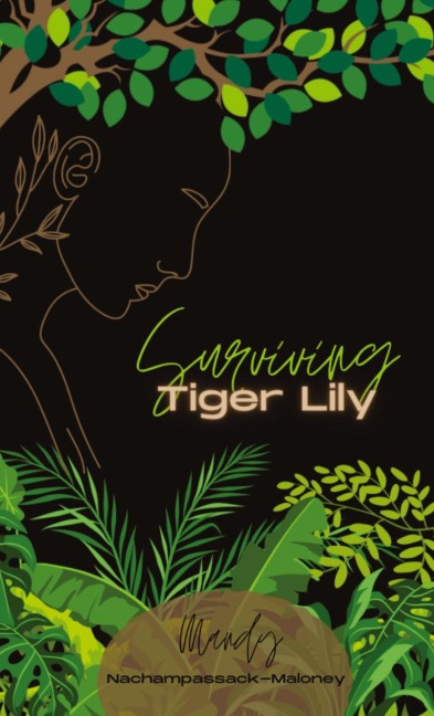 Surviving Tiger Lily