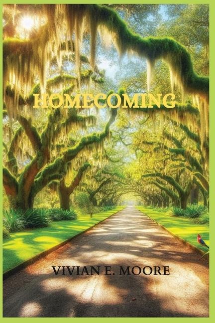 HOMECOMING: THE JOURNEY HOME