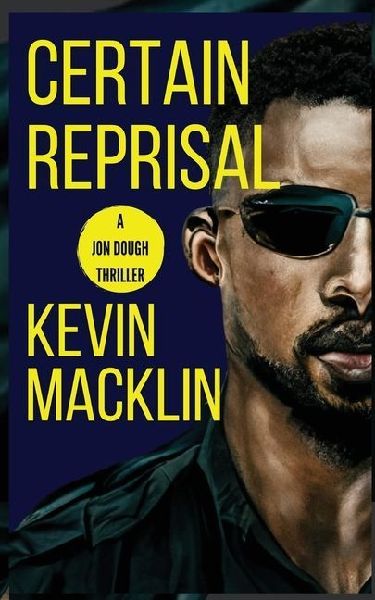 Certain Reprisal: A Jon Dough Thriller