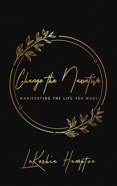 Change the Narrative: Goal-Setting Journal