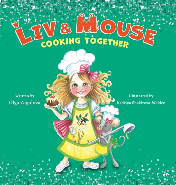 Liv and Mouse: Cooking Together: Cooking Together