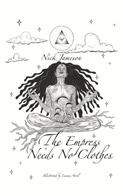 The Empress Needs No Clothes: A Poetry Collection