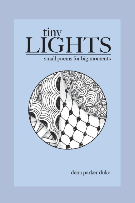 Tiny Lights: Small Poems for Big Moments