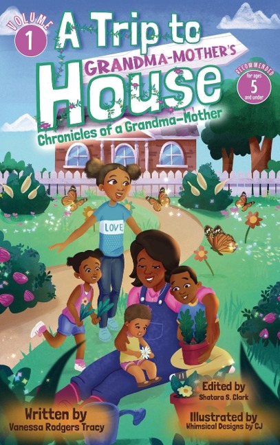 A Trip to Grandma-Mothers House